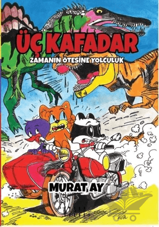 Üç Kafadar - Zamanın Ötesine Yolculuk