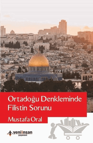 Ortadoğu Denkleminde Filistin Sorunu