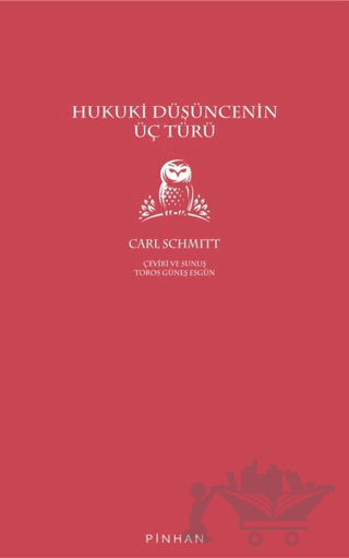 Hukuki Düşüncenin Üç Türü