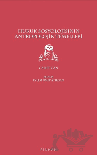 Hukuk Sosyolojisinin Antropolojik Temelleri