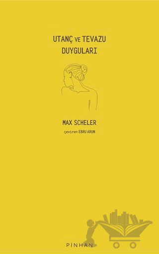 Utanç ve Tevazu Duyguları