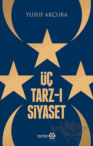 Üç Tarz-ı Siyaset