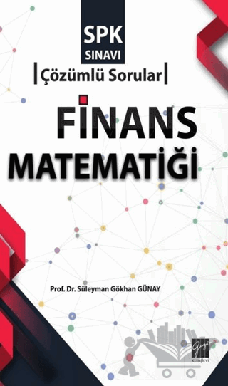 SPK Sınavı Finans Matematiği Çözümlü Sorular