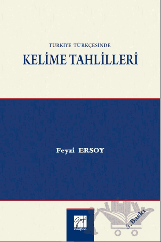 Türkiye Türkçesinde Kelime Tahlilleri