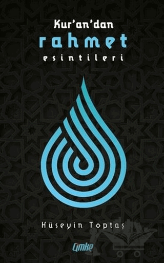 Kuran'dan Rahmet Esintileri