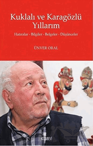 Kuklalı ve Karagözlü Yıllarım