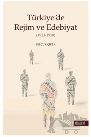 Türkiye’de Rejim ve Edebiyat
