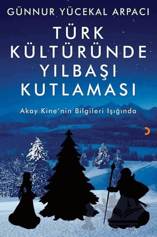 Türk Kültüründe Yılbaşı Kutlaması