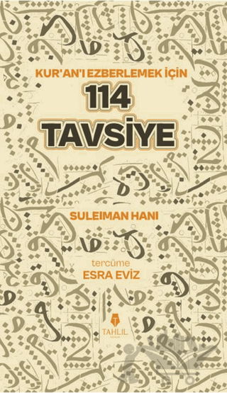 Kuran’ı Ezberlemek İçin 114 Tavsiye