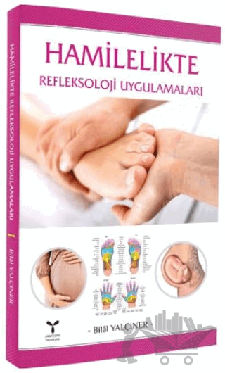 Hamilelikte Refleksoloji Uygulamaları