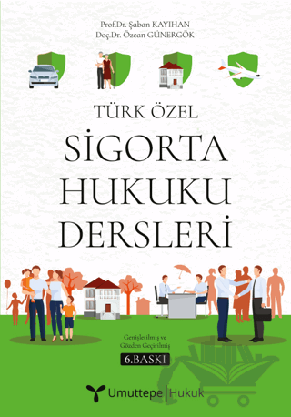 Türk Özel Sigorta Hukuku Dersleri