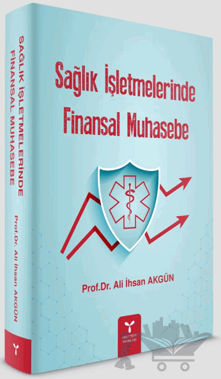 Sağlık İşletmelerinde Finansal Muhasebe