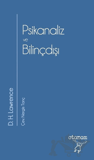 Psikanaliz ve Bilinçdışı