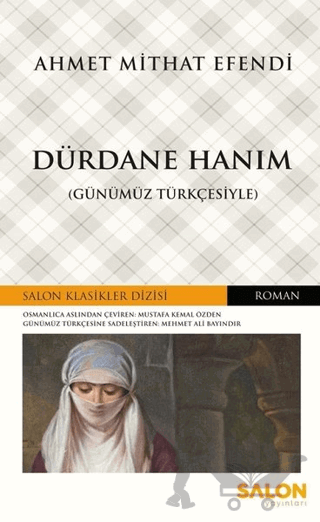 Dürdane Hanım (Günümüz Türkçesiyle)