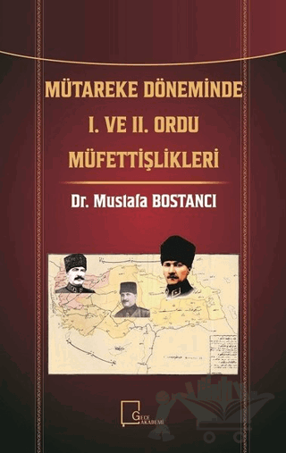 Mütareke Döneminde 1. ve 2. Ordu Müfettişlikleri