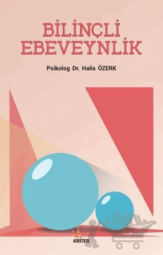 Bilinçli Ebeveynlik