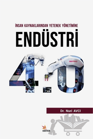 İnsan Kaynaklarından Yetenek Yönetimine Endüstri 4.0