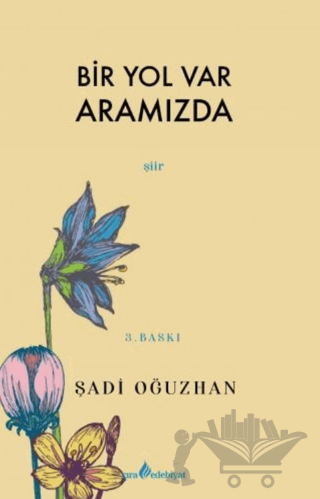 Bir Yol Var Aramızda