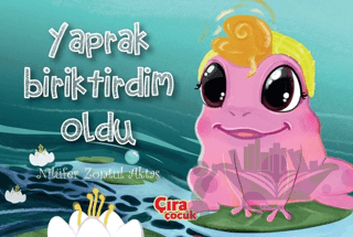 Yaprak Biriktirdim Oldu