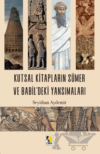 Kutsal Kitapların Sümer ve Babil'deki Yansımaları