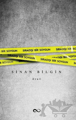 Sıradışı Bir Soygun
