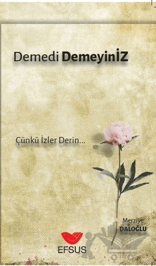 Demedi Demeyiniz