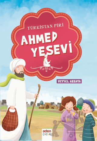 Türkistan Piri - Ahmed Yesevi