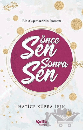 Önce Sen Sonra Sen