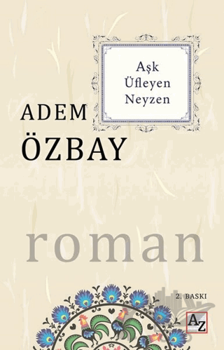 Aşk Üfleyen Neyzen
