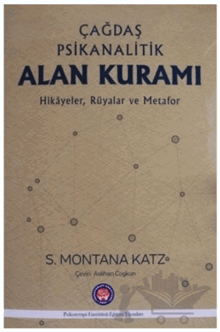 Çağdaş Psikanalitik Alan Kuramı