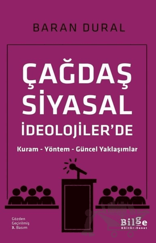 Çağdaş Siyasal İdeolojiler'de Kuram Yöntem Güncel Yaklaşımlar