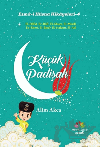 Küçük Padişah - Esma-i Hüsna Hikayeleri - 4