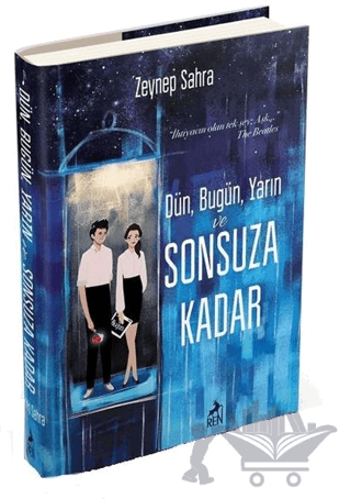 Dün, Bugün, Yarın ve Sonsuza Kadar