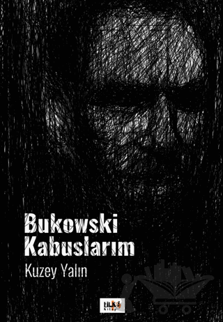 Bukowski Kabuslarım