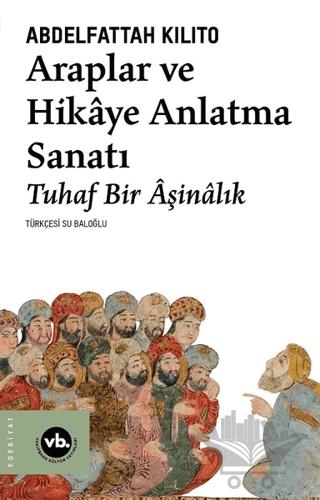 Araplar ve Hikaye Anlatma Sanatı