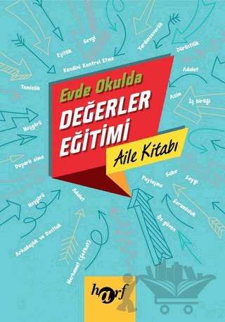 Evde Okulda Değerler Eğitimi - Aile Kitabı
