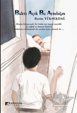 Bahtı Açık Bu Ayrılığın