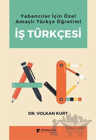 Yabancılar İçin Özel Amaçlı Türkçe Öğretimi İş Türkçesi