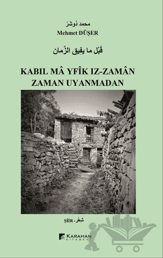 Zaman Uyanmadan / Kabıl Ma Yfik Iz-Zaman