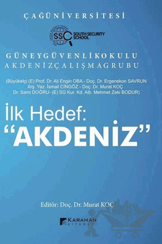 İlk Hedef: 