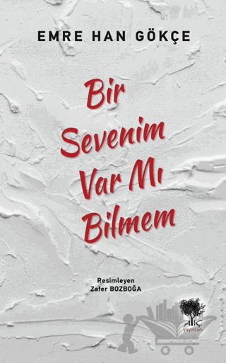 Bir Sevenim Var mı Bilmem