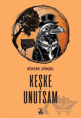 Keşke Unutsam