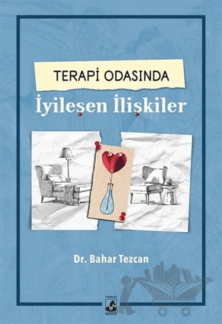 Terapi Odasında İyileşen İlişkiler