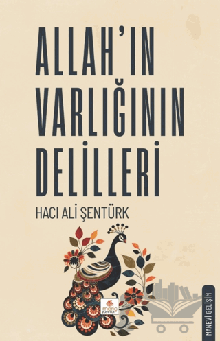 Allah'ın Varlığının Delilleri