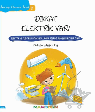 Sıra Dışı Durumlar Serisi 3 - Dikkat Elektrik Var!