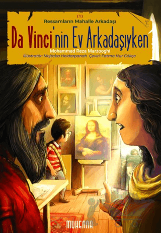 Ressamların Mahalle Arkadaşı 1: Da Vinci’nin Ev Arkadaşıyken