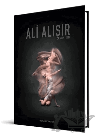 Ali Alışır 2009 - 2019