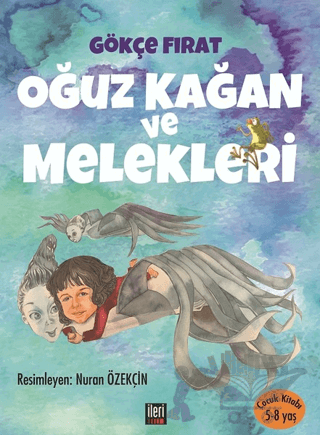 Oğuz Kağan ve Melekleri