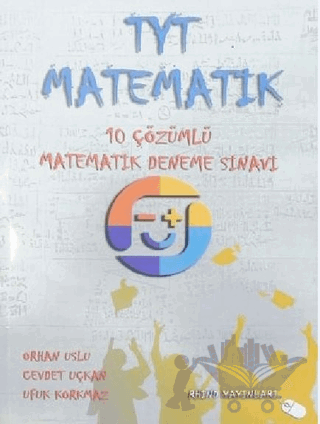 TYT Matematik - 10 Çözümlü Matematik Deneme Sınavı