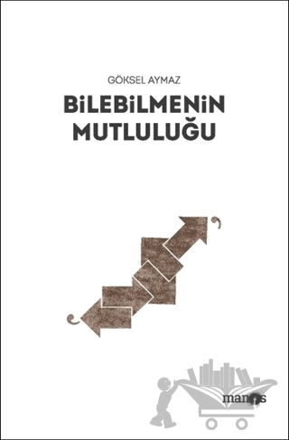 Bilebilmenin Mutluluğu